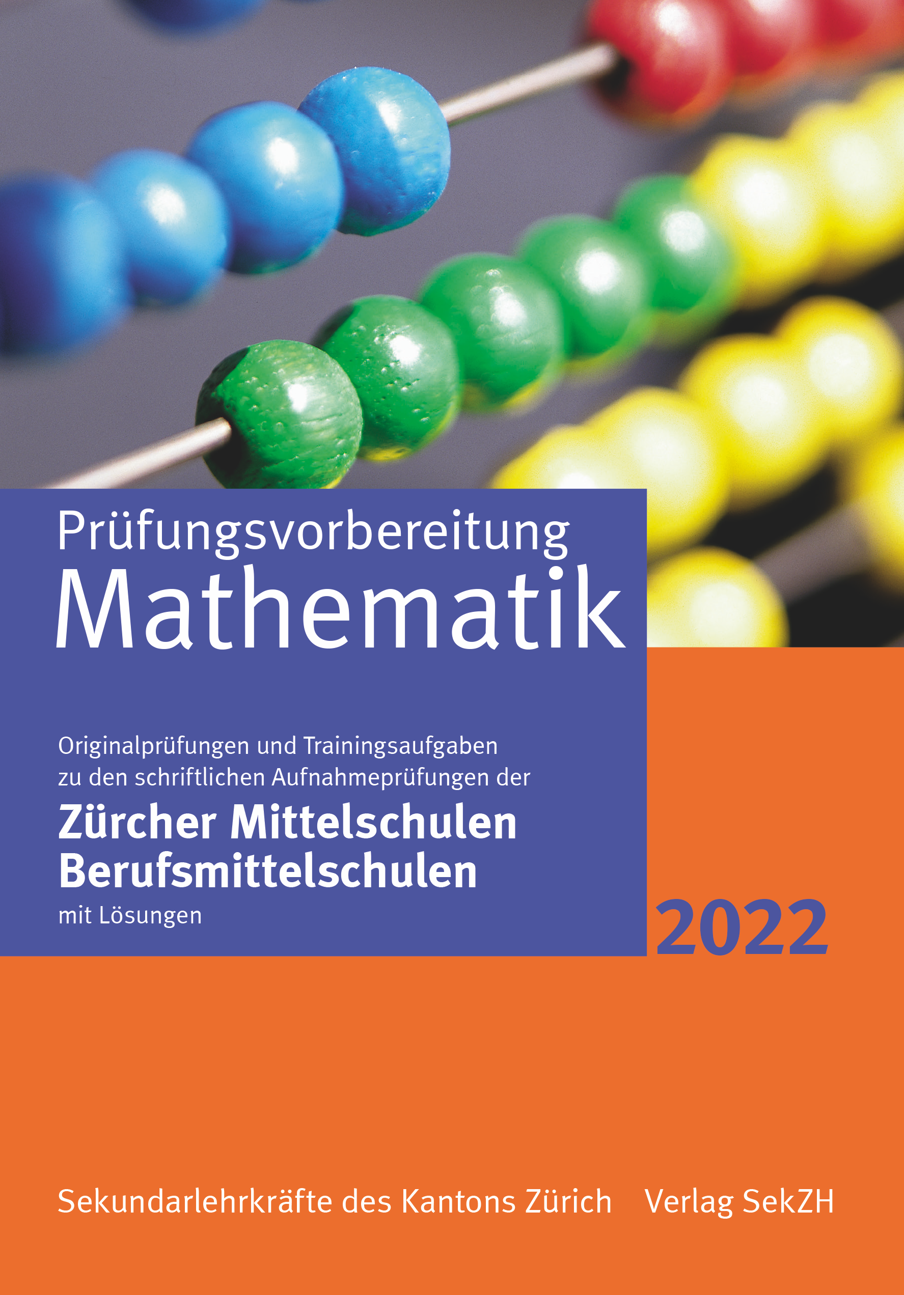 P102 - Prüfungsvorbereitung Mathematik 2022