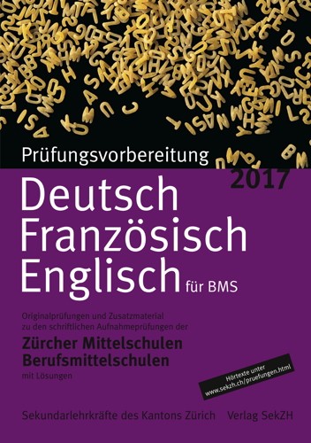 P501 - Prüfungsvorbereitung Deutsch, Französisch, Englisch 2017