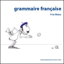 F102 - Grammaire française - Neuauflage 2007