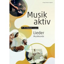 «Musik aktiv» Lieder, Musikkunde - Schülerbuch